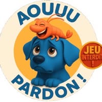 Aouu pardon !, le jeu à gagner