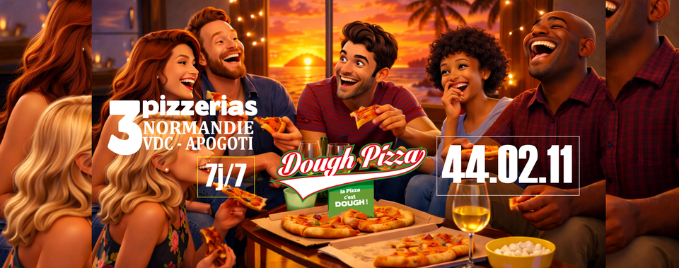 Dough Pizza : Normandie, VDC et Apogoti. 7 jours sur 7. Téléphone : 44 02 11.